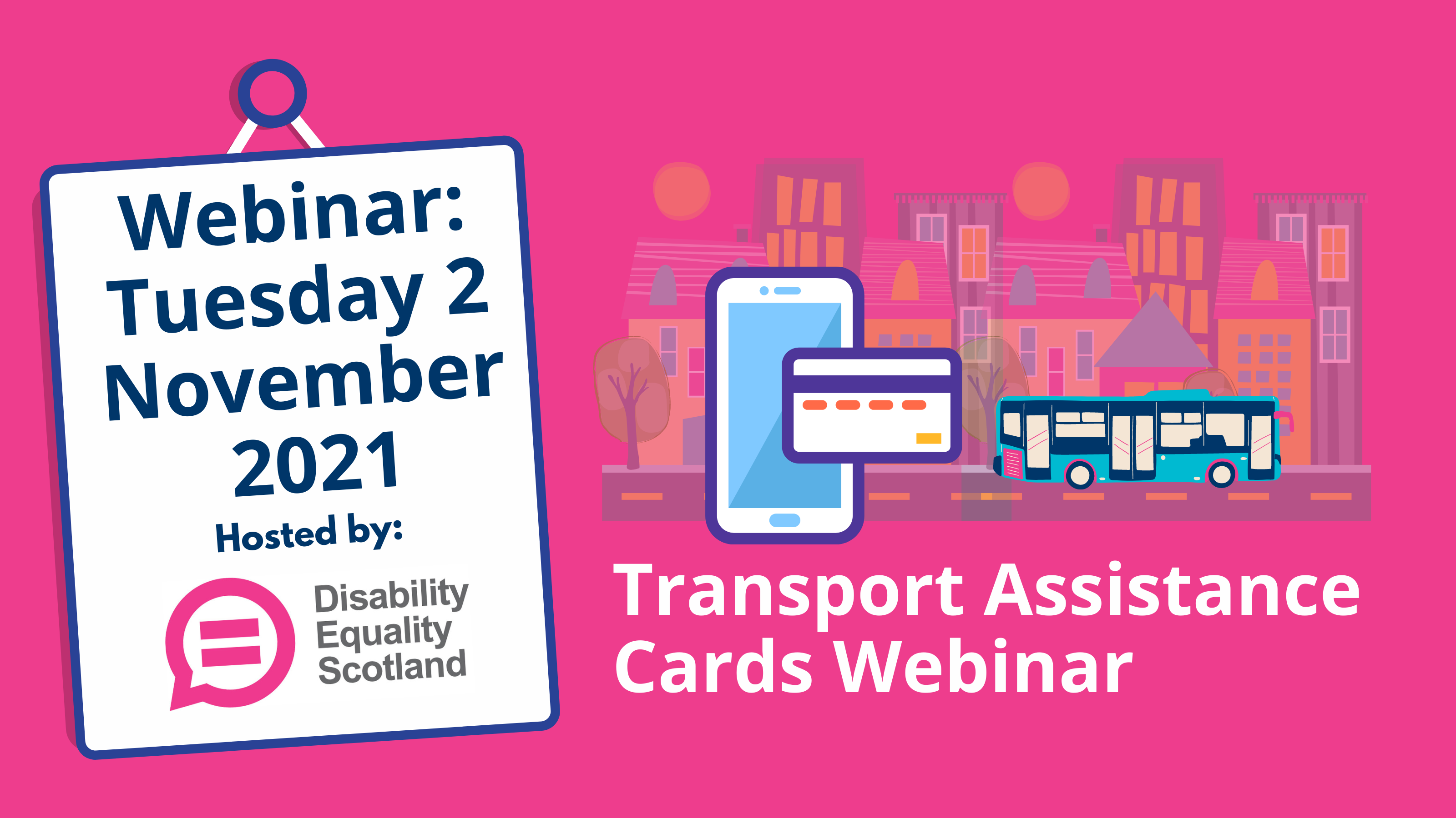 Transport Assistance Cards webinar Tuesday 2 November 2021